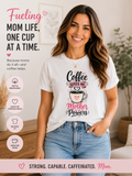Coffee Gives Me Mother Powers Graphic Tee